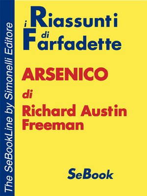 cover image of Arsenico di Richard Austin Freeman - RIASSUNTO